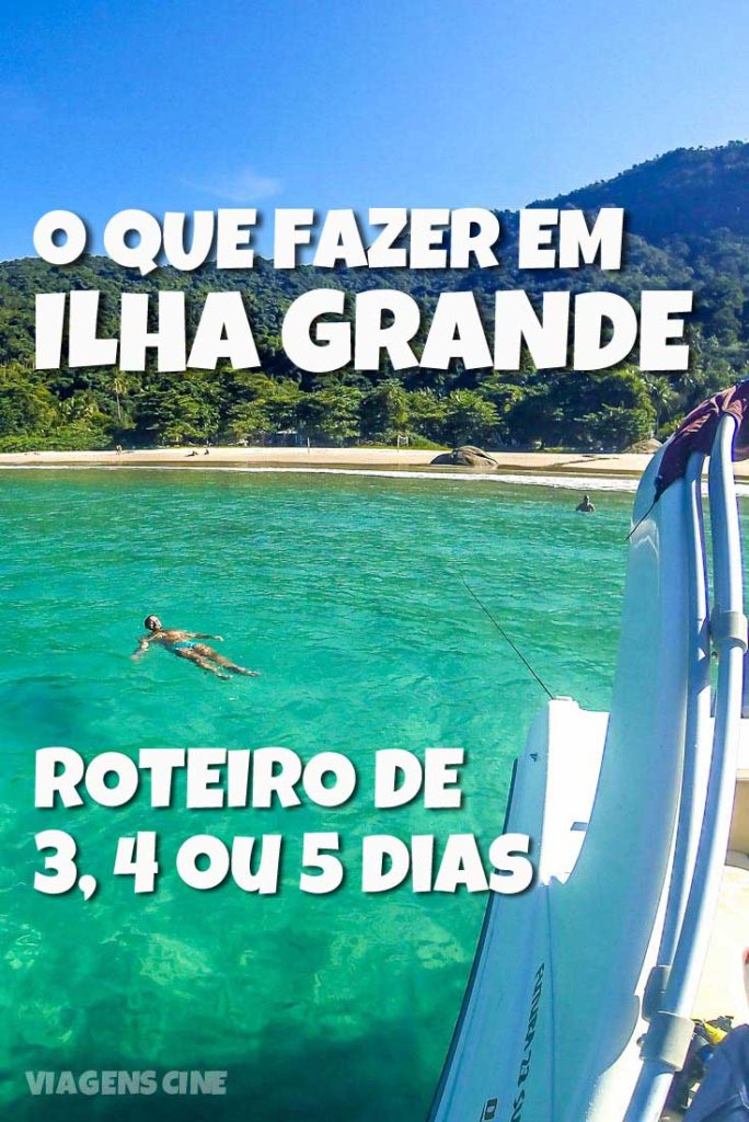 O QUE FAZER EM ILHA GRANDE RJ Dicas E Melhores Praias