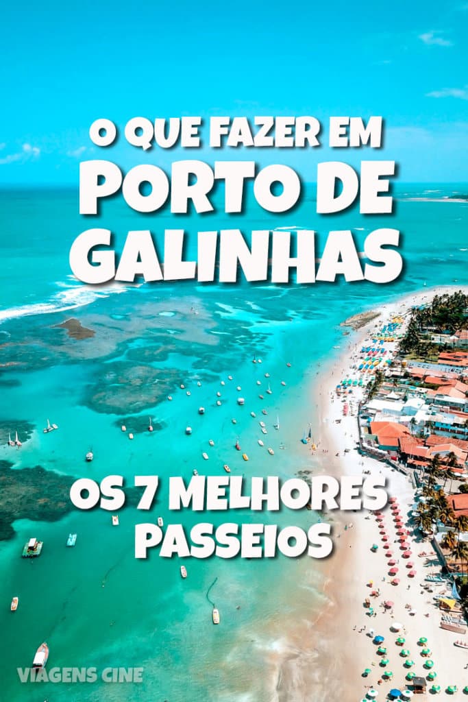 O Que Fazer Em Porto De Galinhas Os 7 Melhores Passeios