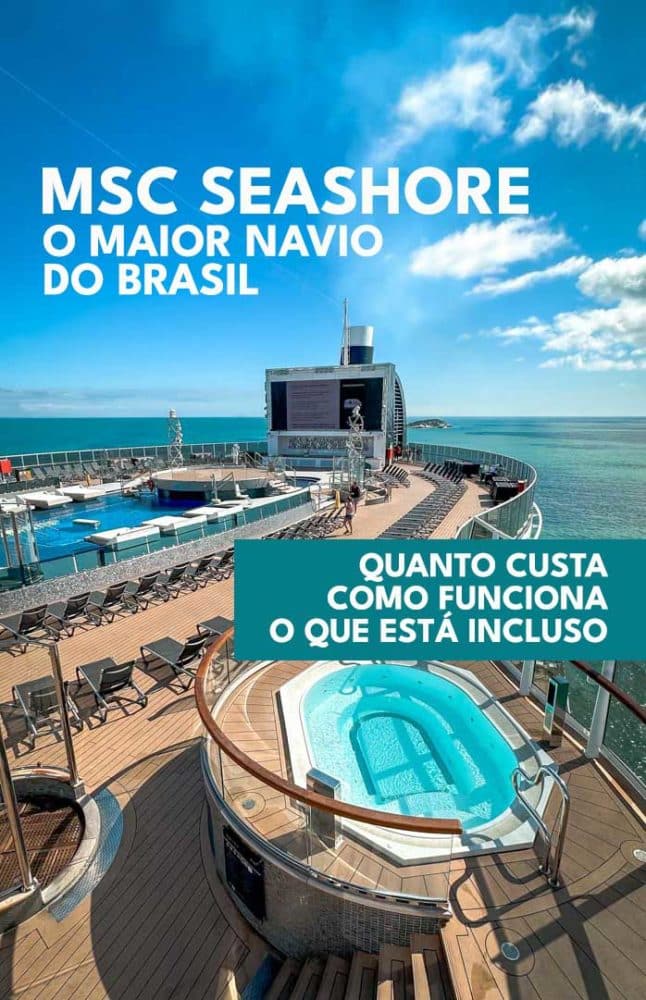 MSC Seashore: o maior navio de cruzeiro do Brasil